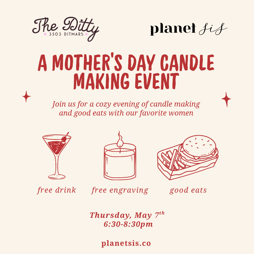 The Ditty Bar X Planet Sis Mother’s Day Candle Pouring Event