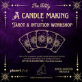 A Candle Making + Tarot & Intuition Workshop Planet Sis