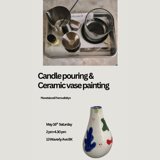 themudbklyn X Planet Sis Candle Making & Ceramic Tray Workshop Planet Sis